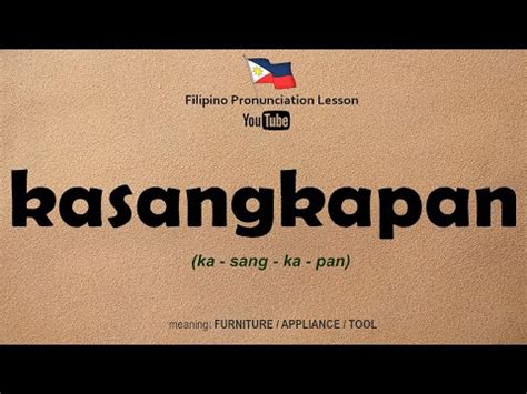KASANGKAPAN (Tagalog).